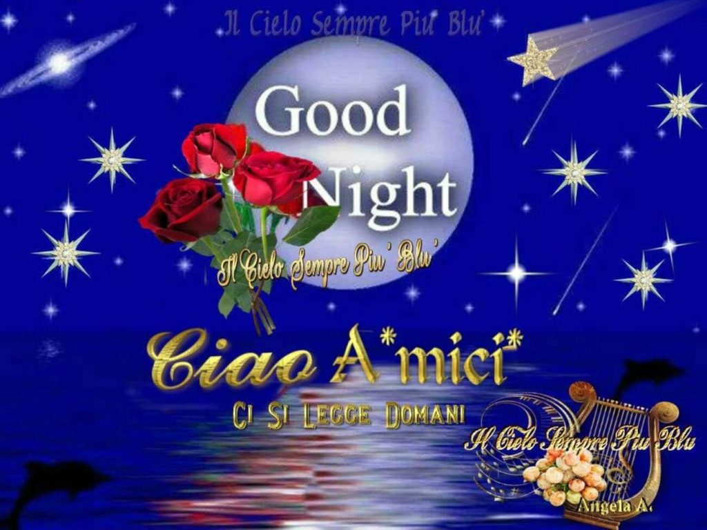Good Night Ciao amici